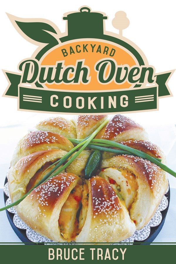 Bruce Tracy’s "Backyard Dutch Oven Cooking" book