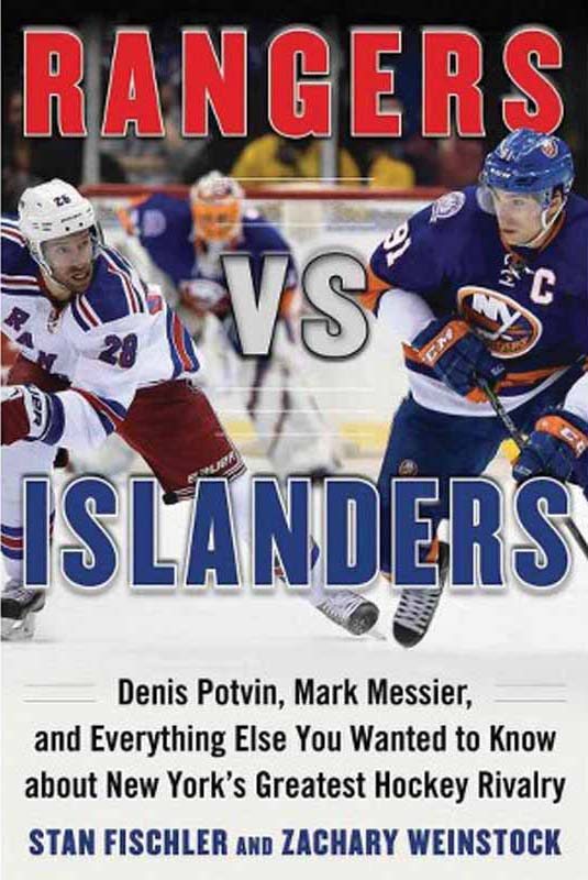 Rangers vs Islanders Denis Potvin Mark Messier and Everything Else You Wanted to Know about New Yorks Greatest Hockey Rivalry